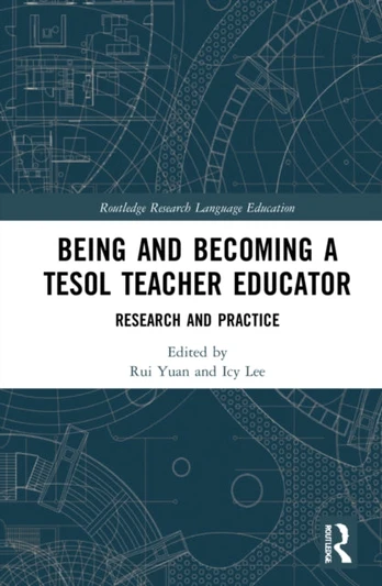 Becoming and Being a TESOL Teacher Educator