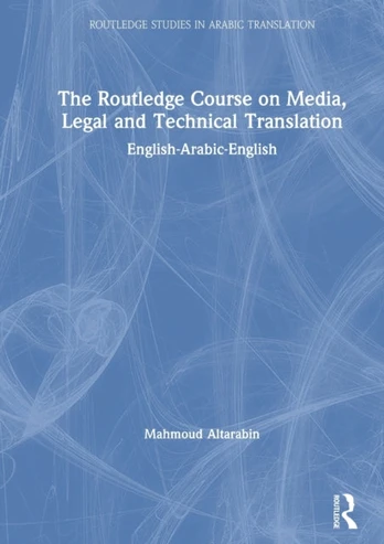 Routledge Course on Media, Legal and Technical Translation