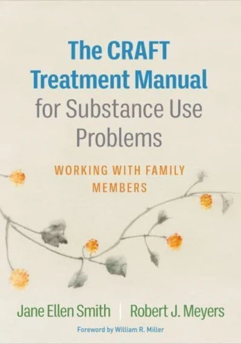 CRAFT Treatment Manual for Substance Use Problems