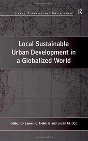 Local Sustainable Urban Development in a Globalized World