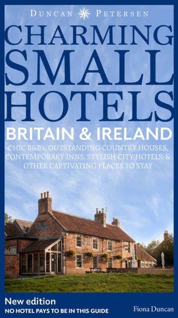 Britain and Ireland Charming Small Hotels