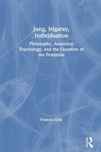 Jung, Irigaray, Individuation - Minkštas viršelis