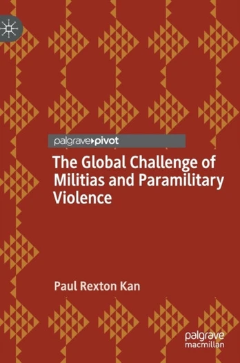 Global Challenge of Militias and Paramilitary Violence