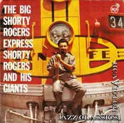 CD Shorty Rogers And His Giants - The Big Shorty Rogers Express