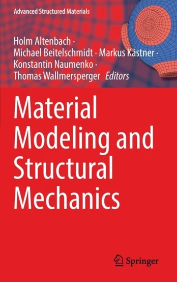Material Modeling and Structural Mechanics