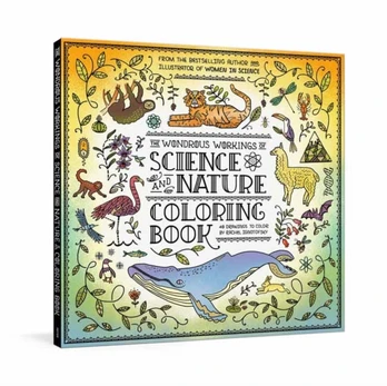 Wondrous Workings of Science and Nature Coloring Book