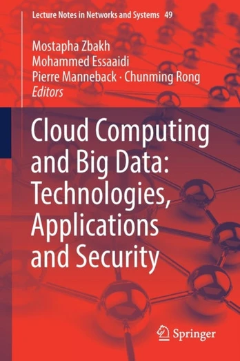 Cloud Computing and Big Data: Technologies, Applications and Security