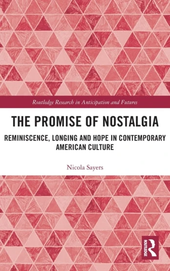 Promise of Nostalgia