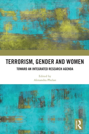 Terrorism, Gender and Women