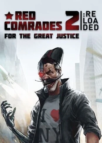 Red Comrades 2: For The Great Justice