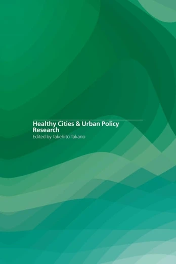 Healthy Cities and Urban Policy Research