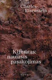 Klimatas: naujasis pasakojimas kaina