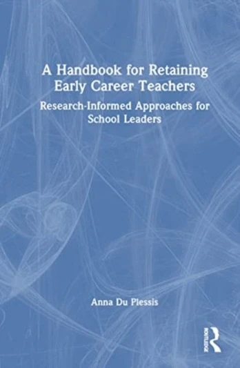 Handbook for Retaining Early Career Teachers