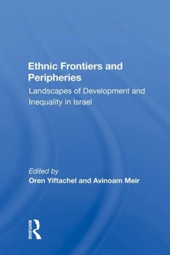 Ethnic Frontiers and Peripheries