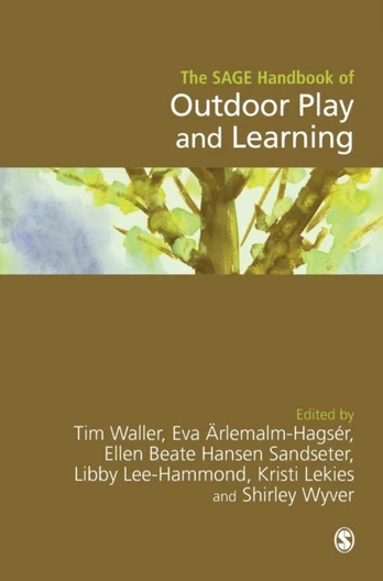 SAGE Handbook of Outdoor Play and Learning