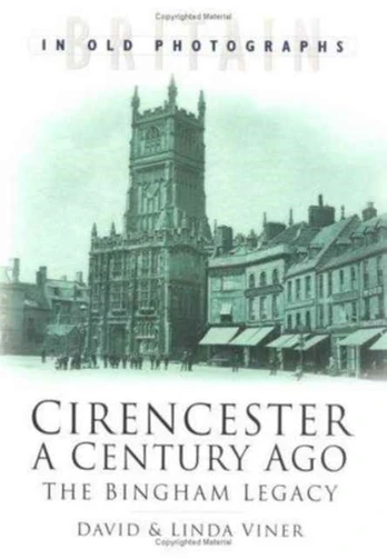 Cirencester a Century Ago
