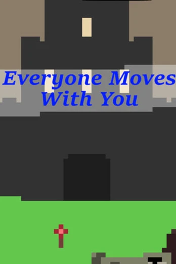 Everyone Moves With You PC