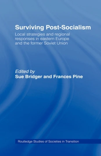Surviving Post-Socialism