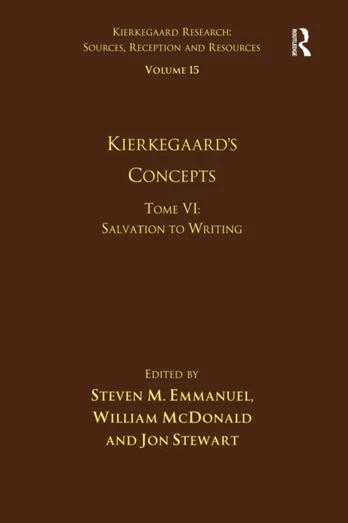 Volume 15, Tome VI: Kierkegaard's Concepts