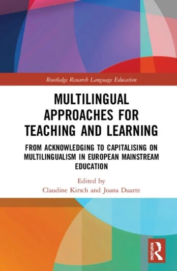 Multilingual Approaches for Teaching and Learning