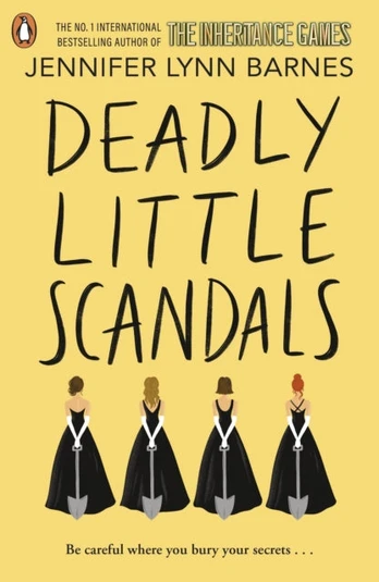 Deadly Little Scandals, From the bestselling author of The Inheritance Games