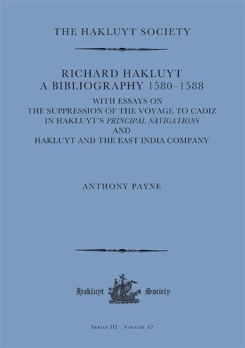 Richard Hakluyt: A Bibliography 1580–1588