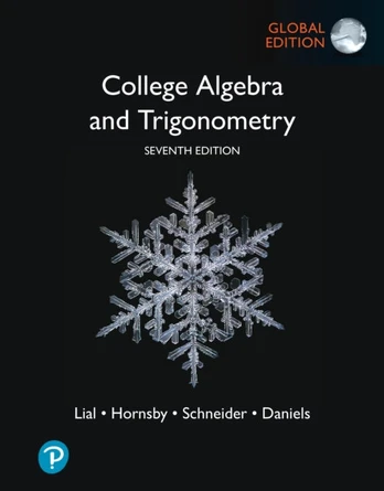 College Algebra and Trigonometry, Global Edition