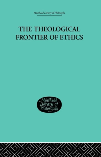 Theological Frontier of Ethics