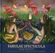 Fabulae spectacula: pasakos suaugusiesiems kaina