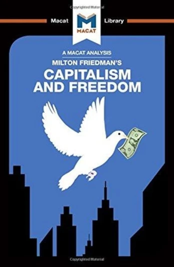 Analysis of Milton Friedman's Capitalism and Freedom