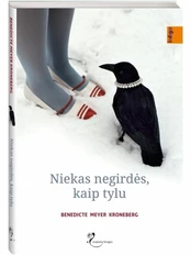 Niekas negirdės, kaip tylu