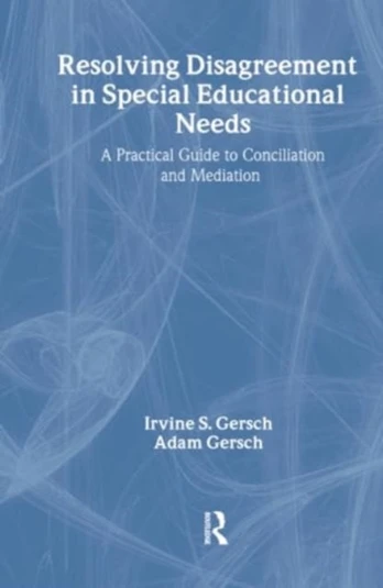 Resolving Disagreement in Special Educational Needs