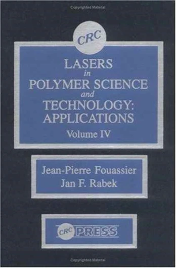 Lasers in Polymer Science and Technolgy