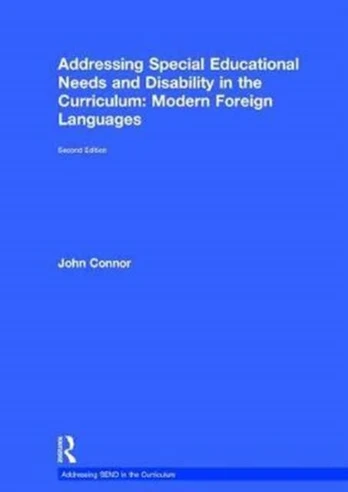 Addressing Special Educational Needs and Disability in the Curriculum: Modern Foreign Languages