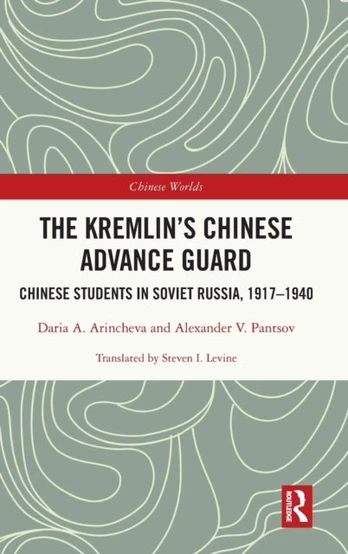 Kremlin's Chinese Advance Guard