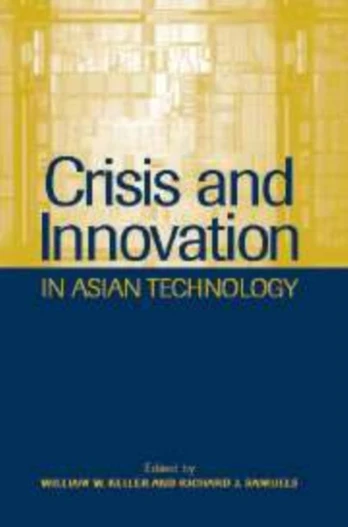 Crisis and Innovation in Asian Technology