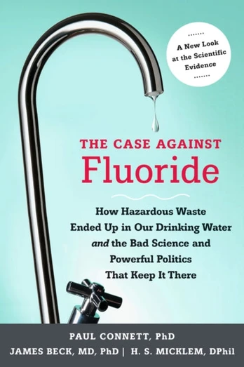Case against Fluoride