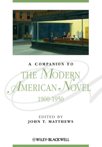 Companion to the Modern American Novel, 1900 - 1950