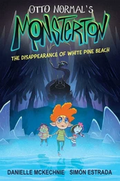 Otto Normal's Monsterton: The Disappearance of White Pine Beach kaina