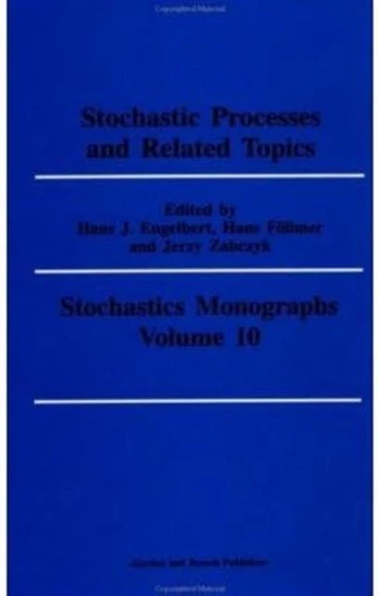 Stochastic Processes and Related Topics