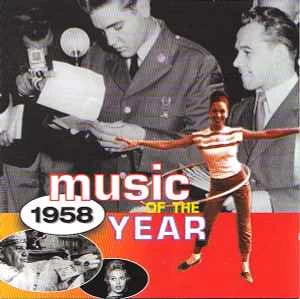 CD Various - Music Of The Year: 1958