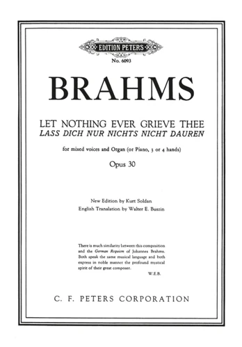 Let Nothing Ever Grieve Op.30