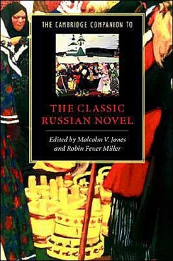 Cambridge Companion to the Classic Russian Novel