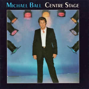 CD Michael Ball - Centre Stage