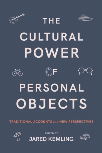 Cultural Power of Personal Objects