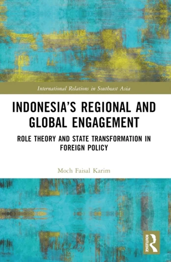 Indonesia’s Regional and Global Engagement
