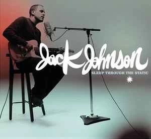 CD Jack Johnson - Sleep Through The Static