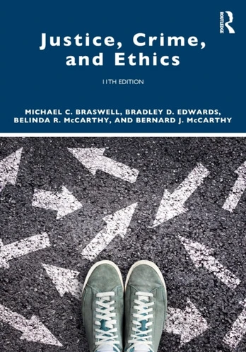 Justice, Crime, and Ethics - Minkštas viršelis