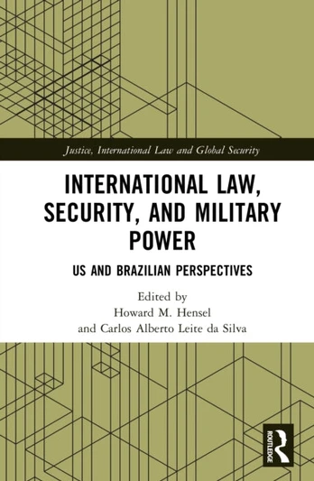 International Law, Security, and Military Power