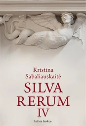 Silva rerum IV